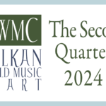 Balkan World Music Chart – The Second Quarter 2024