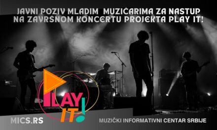 Javni poziv mladim muzičarima za nastup na završnom koncertu projekta Play it!
